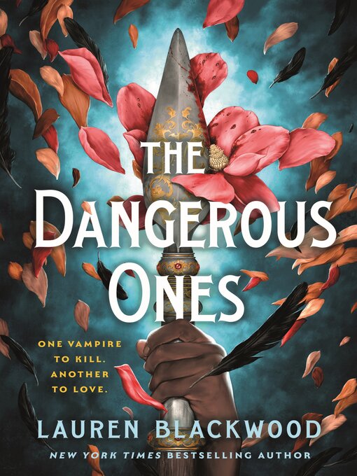 Title details for The Dangerous Ones by Lauren Blackwood - Wait list